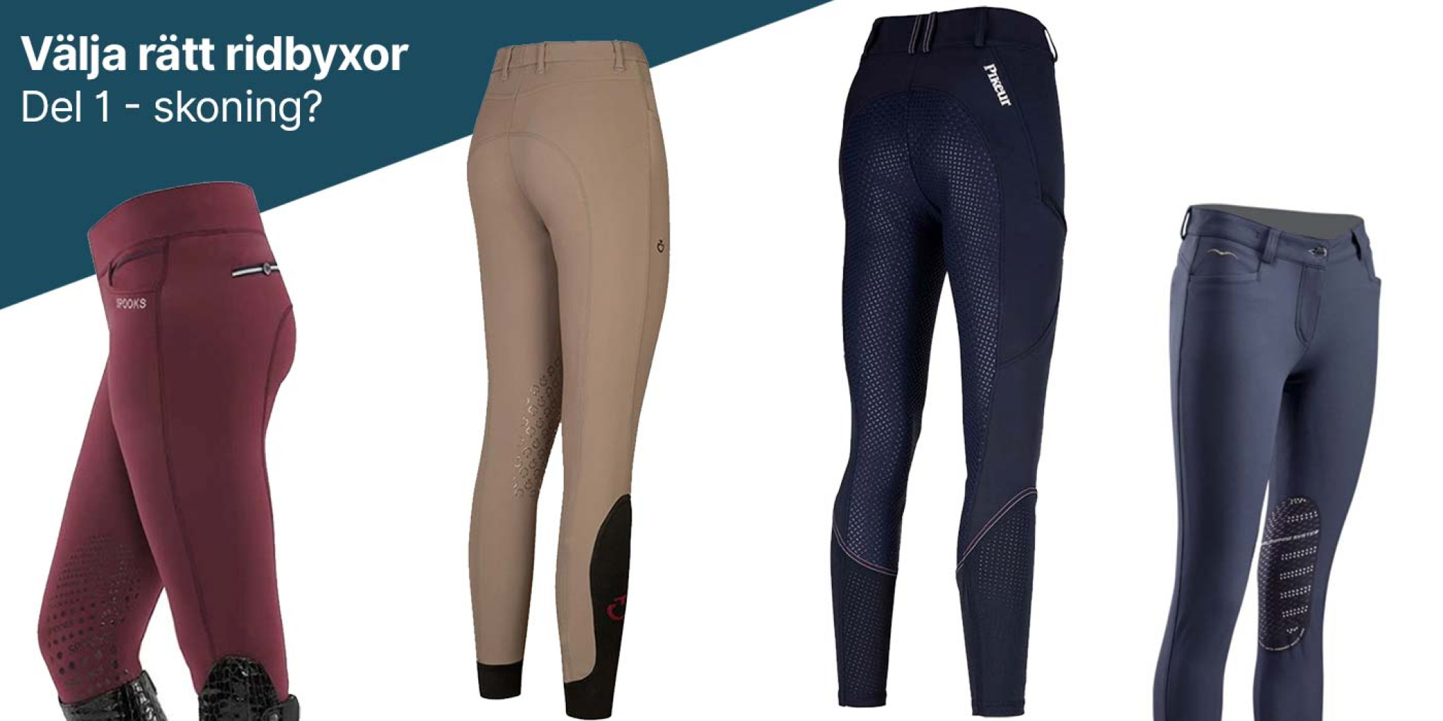 Välj rätt skoning på ridbyxorna